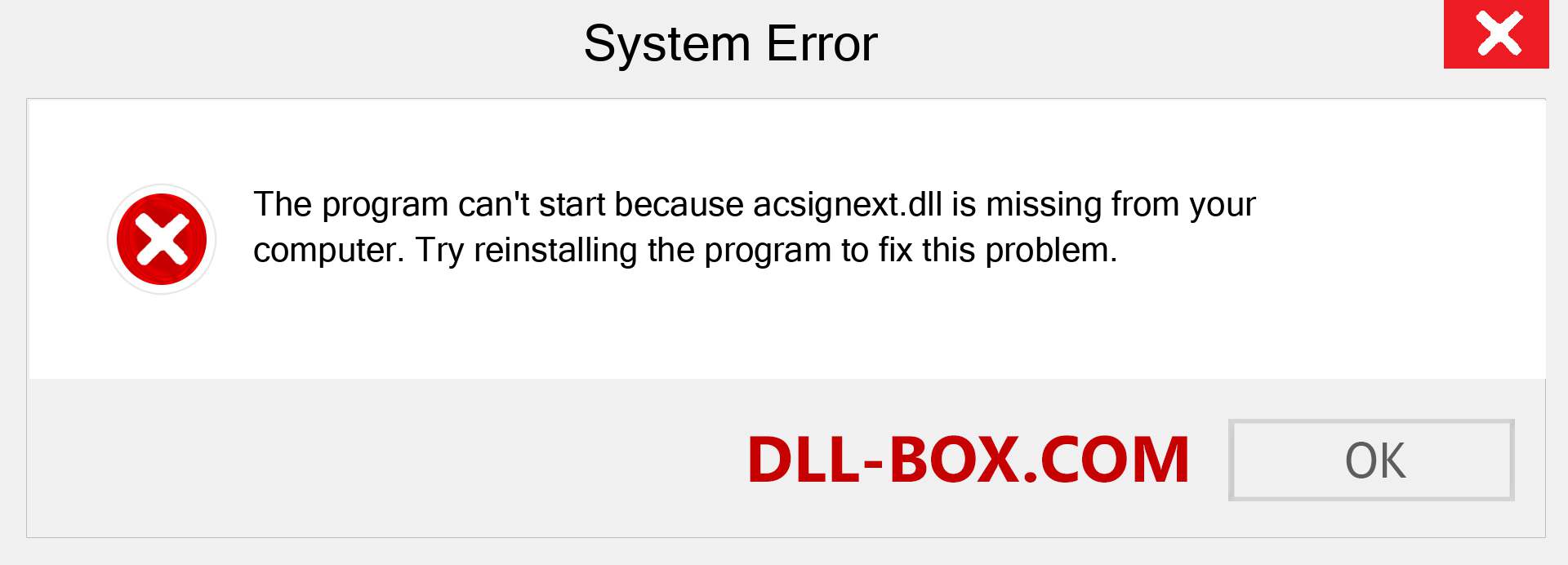  acsignext.dll file is missing?. Download for Windows 7, 8, 10 - Fix  acsignext dll Missing Error on Windows, photos, images